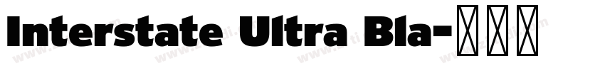 Interstate Ultra Bla字体转换